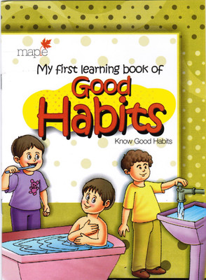 My First Learning Book Of Good Manners  - Know Good Habits(English, Paperback, unknown)