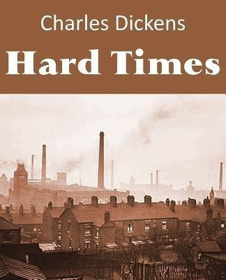 Hard Times(English, Paperback, Dickens Charles)