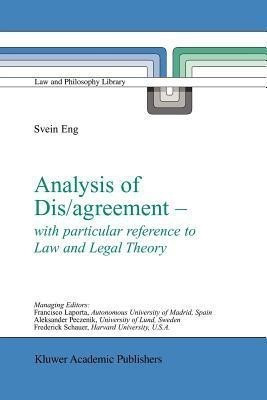 Analysis of Dis/agreement - with particular reference to Law and Legal Theory(English, Paperback, Eng S.)
