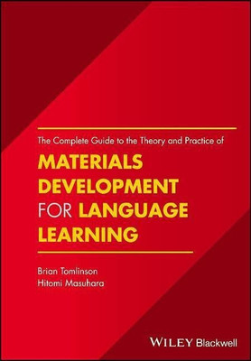 The Complete Guide to the Theory and Practice of Materials Development for Language Learning(English, Paperback, Tomlinson Brian)