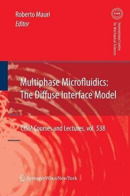 Multiphase Microfluidics: The Diffuse Interface Model(English, Paperback, unknown)