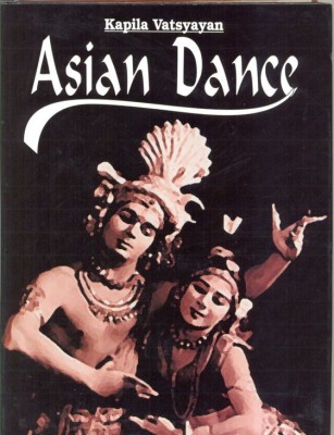 Asian Dance(English, Hardcover, Vatsyayan Kapila)