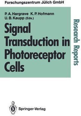 Signal Transduction in Photoreceptor Cells(English, Paperback, unknown)