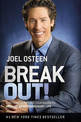 Break Out!(English, Hardcover, Osteen Joel)