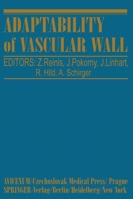 Adaptability of Vascular Wall(English, Paperback, unknown)