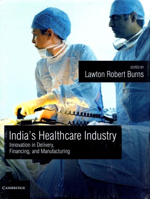 India's Healthcare Industry(English, Hardcover, unknown)