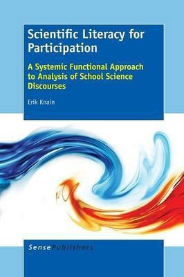 Scientific Literacy for Participation(English, Paperback, Knain Erik)