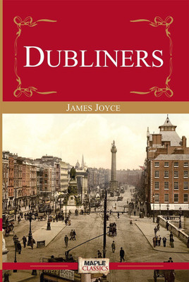 Dubliners(English, Paperback, Joyce James)