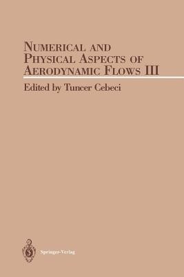 Numerical and Phyical Aspects of Aerodynamic Flow III(English, Paperback, unknown)