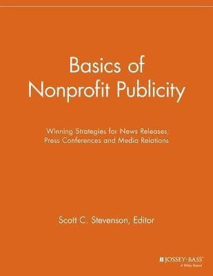 Basics of Nonprofit Publicity(English, Paperback, unknown)