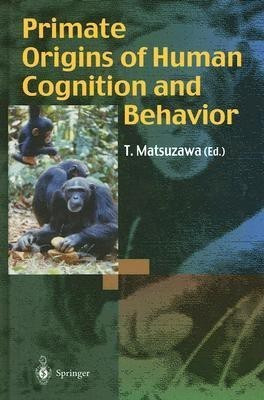 Primate Origins of Human Cognition and Behavior(English, Hardcover, unknown)