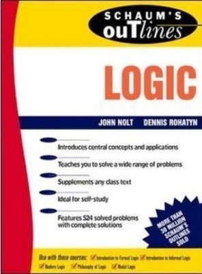 Schaum's Outline of Logic(English, Paperback, Nolt John)