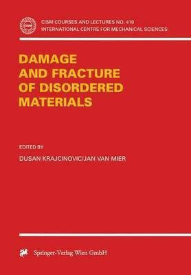 Damage and Fracture of Disordered Materials(English, Paperback, unknown)