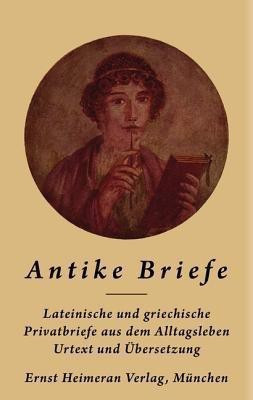 Antike Briefe(German, Hardcover, unknown)