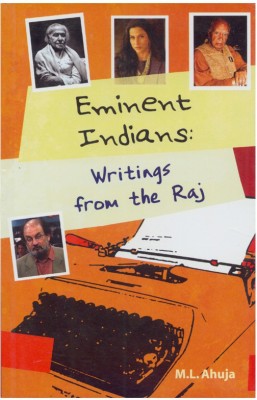 Eminent Indians: Writings from the Raj(English, Paperback, Ahuja M. L.)