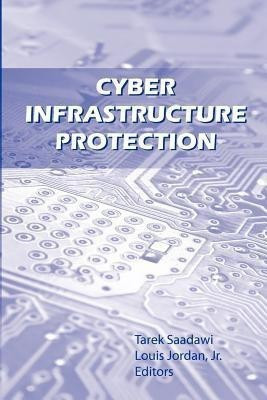 Cyber Infrastructure Protection(English, Paperback, Strategic Studies Institute)