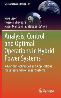 Analysis, Control and Optimal Operations in Hybrid Power Systems(English, Hardcover, unknown)