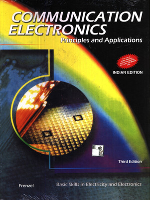 Communication Electronics  - Principles and Applications(English, Paperback, Frenzel Louis)