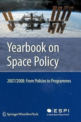 Yearbook on Space Policy 2007/2008(English, Paperback, unknown)
