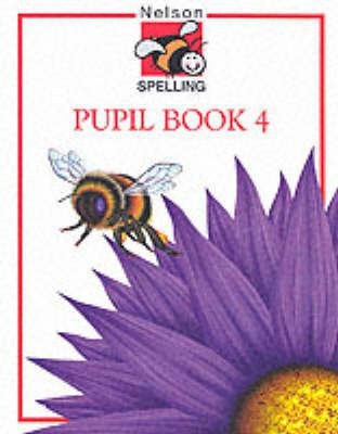 Nelson Spelling: Bk.4(English, Paperback, Jackman John)