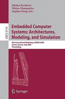 Embedded Computer Systems: Architectures, Modeling, and Simulation 1 Edition(English, Paperback, unknown)