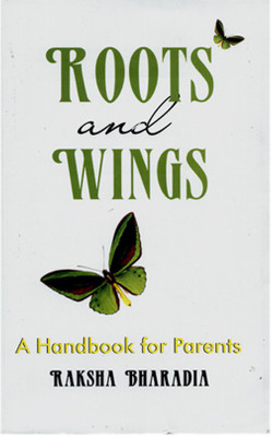 Roots and Wings(English, Paperback, Bharadia Raksha)
