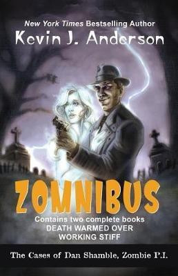 Dan Shamble, Zombie P.I. ZOMNIBUS(English, Paperback, Anderson Kevin J)