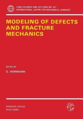 Modeling of Defects and Fracture Mechanics(English, Paperback, unknown)