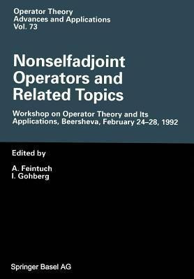 Nonselfadjoint Operators and Related Topics(English, Paperback, unknown)