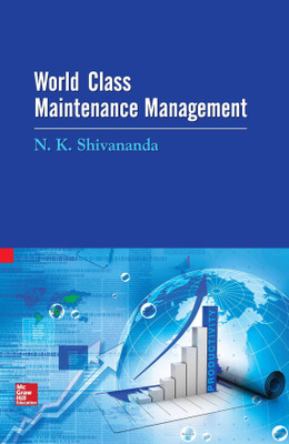 World Class Maintenance Management(English, Hardcover, Shivananda N. K.)