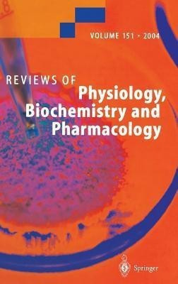 Reviews of Physiology, Biochemistry and Pharmacology 151(English, Hardcover, unknown)