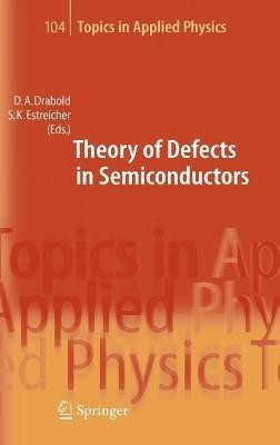 Theory of Defects in Semiconductors(English, Hardcover, unknown)