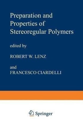 Preparation and Properties of Stereoregular Polymers(English, Paperback, unknown)