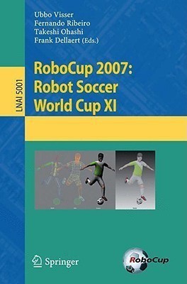 RoboCup 2007: Robot Soccer World Cup XI(English, Paperback, unknown)