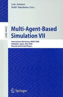 Multi-Agent-Based Simulation VII(English, Paperback, unknown)