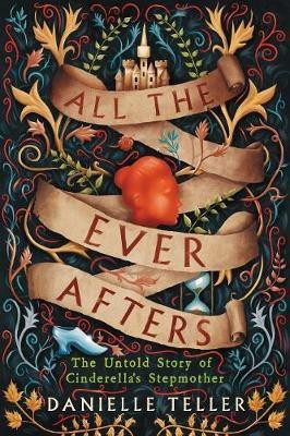 All the Ever Afters(English, Hardcover, Teller Danielle)