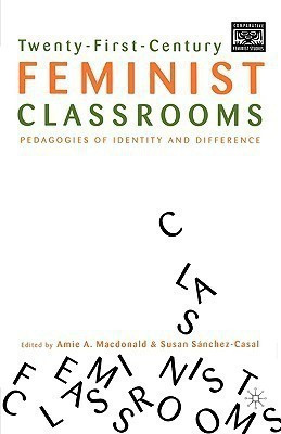 Twenty-First-Century Feminist Classrooms(English, Paperback, unknown)