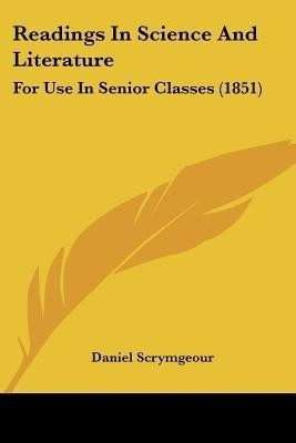 Readings In Science And Literature(English, Paperback, Scrymgeour Daniel)