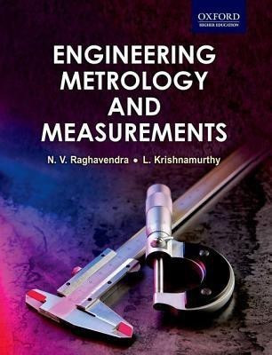 Engineering Metrology and Measurements(English, Paperback, Raghavendra N V)