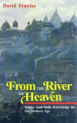 From the River of Heaven(English, Hardcover, Frawley David)