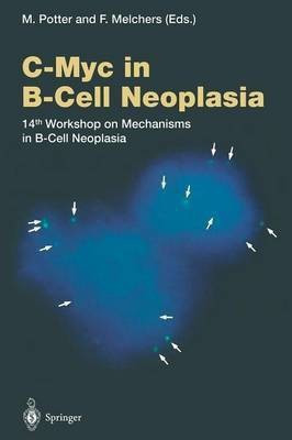 C-Myc in B-Cell Neoplasia(English, Paperback, unknown)
