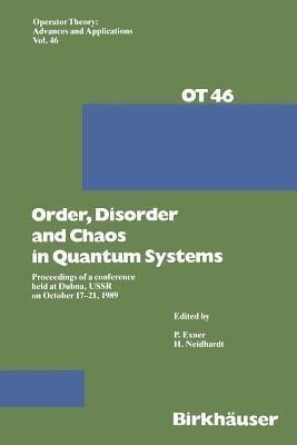 Order,Disorder and Chaos in Quantum Systems(English, Paperback, Exner)