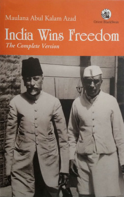 India Wins Freedom(English, Paperback, Azad Maulana Abul Kalam)