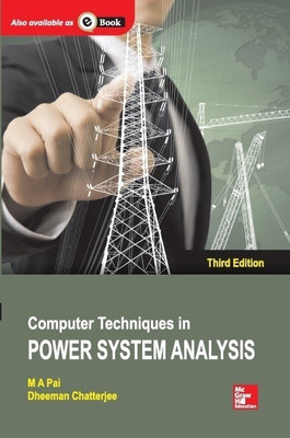 Computer Techniques in Power System Analysis(English, Paperback, Pai M)