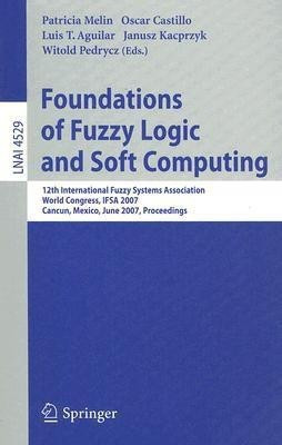 Foundations of Fuzzy Logic and Soft Computing(English, Paperback, unknown)