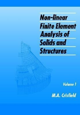 Non-Linear Finite Element Analysis of Solids and Structures: Essentials(English, Paperback, Crisfield Mike A.)