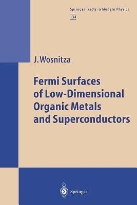 Fermi Surfaces of Low-Dimensional Organic Metals and Superconductors(English, Paperback, Wosnitza Joachim)