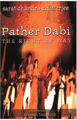 Pather Dabi: the Right of Way(English, Paperback, Chattopadhyaya Sarat Chandra)