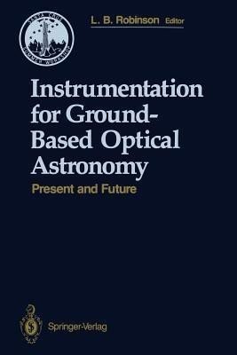 Instrumentation for Ground-Based Optical Astronomy(English, Paperback, unknown)