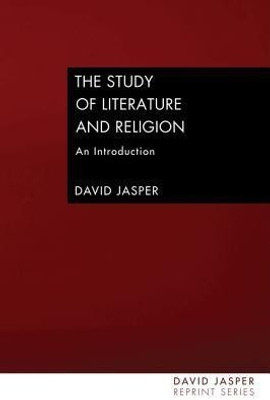 The Study of Literature and Religion(English, Paperback, Jasper David Dean of the Divinity Faculty)